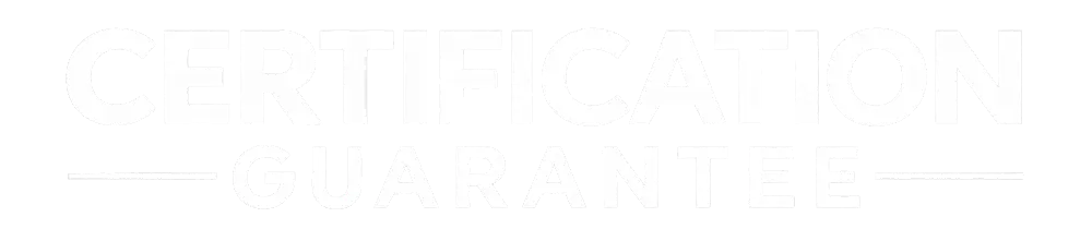 Certification Guarantee